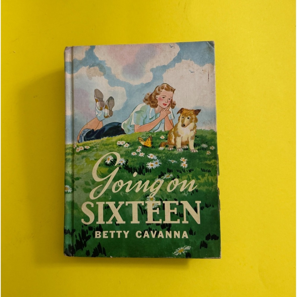 Going on Sixteen by Cavanna, Betty. 1st edition